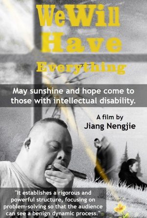 We Will Have Everything – Jiang Nengjie